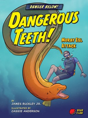 cover image of Dangerous Teeth!